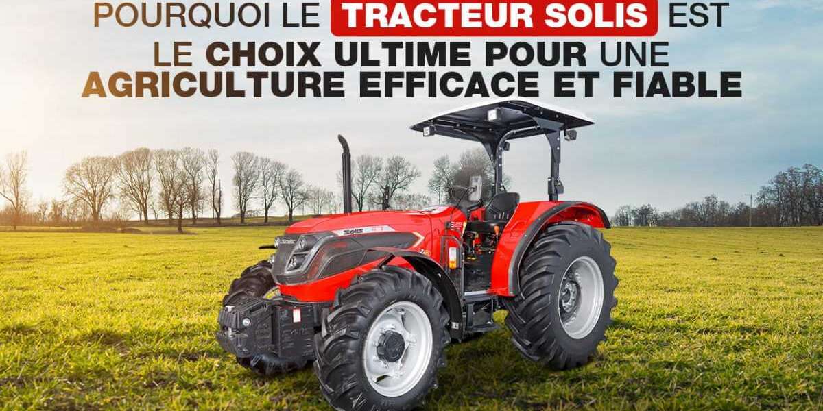 Tracteur Agricole : Pourquoi Choisir Solis Morocco ?