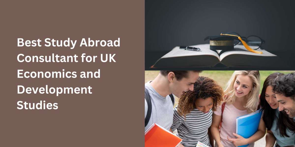 Best Study Abroad Consultant for UK Economics and Development Studies