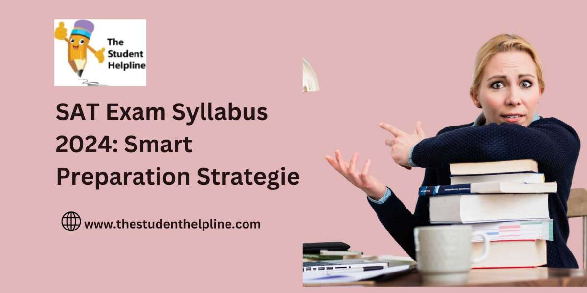 SAT Exam Syllabus 2024: Smart Preparation Strategies