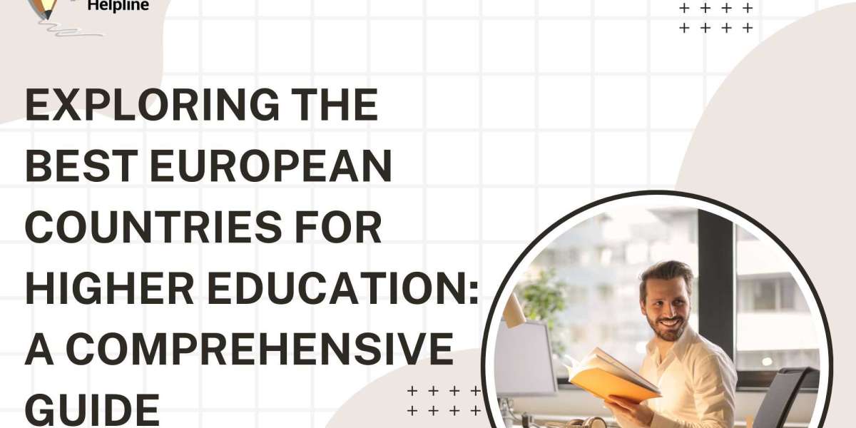 Exploring the Best European Countries for Higher Education: A Comprehensive Guide