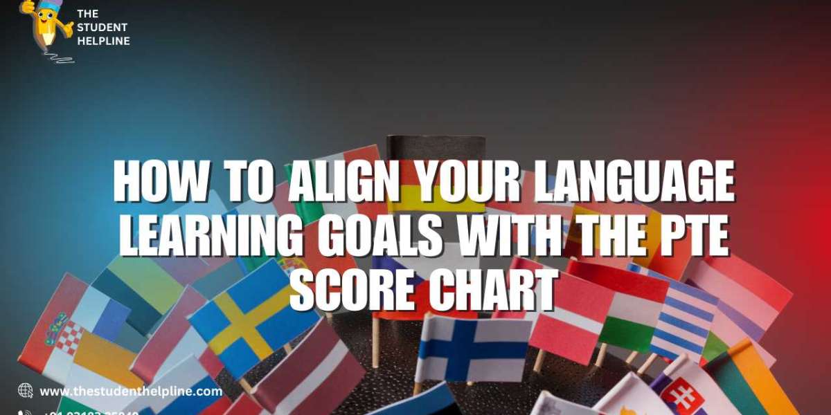 How to Align Your Language Learning Goals with the PTE Score Chart